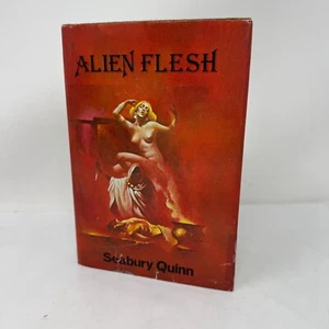Alien Flesh by Seabury Quinn - 1st Edition Hardcover - Picture 1 of 12