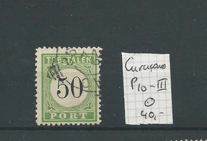 CURACAO  Port P10-III   VFU/gebruikt  CV  40 € - Picture 1 of 2