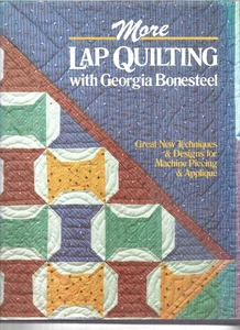 More Lap Quilting With Georgia Bonesteel Hardcover Dust Jacket 1985 - Picture 1 of 1