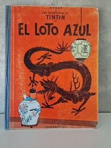 TINTIN EL LOTO AZUL PRIMERA EDICION SPAIN - Foto 1 di 7