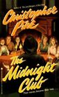 THE MIDNIGHT CLUB By Pike - Hardcover