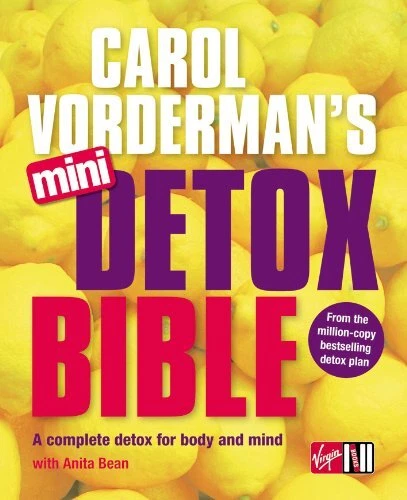Carol Vorderman's Mini Detox Bible: A complete detox for body an - Image 1 of 1
