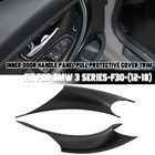 Interior Door Pull Handle Inner Protective Cover Trim For BMW F30 F35 3 4 Series