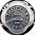 The Club Washington Court House Ohio Cigars Tobacco Billiards Lunch Token #2598