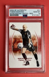 2004 SP AUTHENTIC FABIEN BARTHEZ MANCHESTER UNITED RED 325 POP 1 GEM MT PSA 10