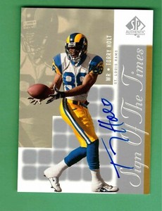 2000 UPPER DECK SP AUTHENTIC TORRY HOLT AUTO SIGN OF THE TIMES RAMS 