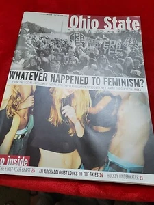 Ohio State University ALUMNI ASSOC MAGAZINE WHATEVER HAPPENED TO FEMINISM? 2005 - Picture 1 of 7