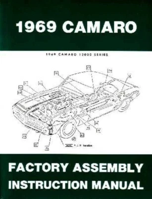 1969 Chevrolet Camaro Assembly Manual Book Rebuild Instructions Illustrations