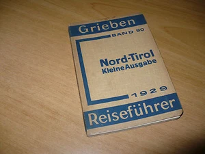 GRIEBEN BAND 90 NORDTIROL KLEINE AUSGABE 1929 REISEFÜHRER DEUTSCHER FÜHRER - Bild 1 von 1