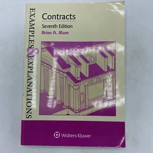 Examples and Explanations: Contracts by Brian Blum 7th Edition - VERY GOOD - Picture 1 of 10