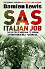 SAS italienischer Job: Die geheime Mission, eine verbotene Nazi-Festung zu stürmen, Damien 