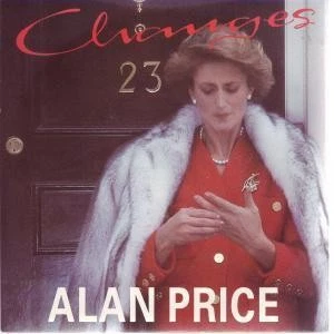 Alan Price Changes 7" vinyl UK Ariola 1988 pic sleeve 109911 - Image 1 of 2