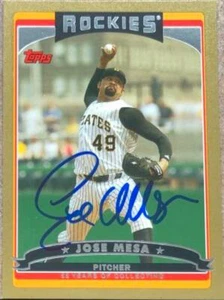 Jose Mesa Autographed 2006 Topps Gold #189 LE/2006 - Picture 1 of 1