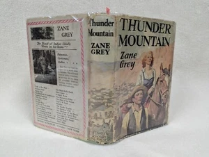 Thunder Mountain Zane Grey 1935 HCDJ in Mylar Grosset & Dunlap ~ SIGNED - Picture 1 of 10
