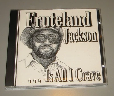 Fruteland Jackson - ...Is All I Crave (CD, 1996) Blues  - Image 1 of 4