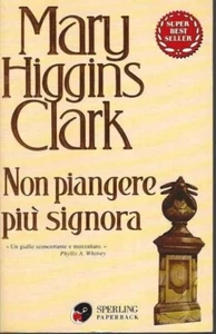 Non piangere più, signora - Mary Higgins Clark - Sperling 1993 - Bild 1 von 1