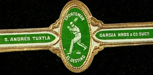 375V-MEXICO Vitola Antigua-Old Cigar Band-Marca EL DESTINO, SPORTSMAN, GARCIA HN - Bild 1 von 3