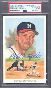EDDIE MATHEWS HAND SIGNED HALL OF FAME PEREZ STEELE CARD BRAVES PSA SLABBED - Picture 1 of 2