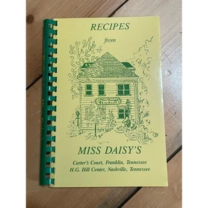 Recipes from Miss daisy's - 1986 Carter's Court Franklin Tennessee - cookbook - Foto 1 di 4