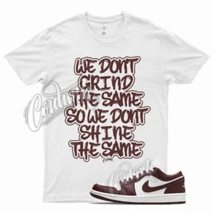 White GRIND Shirt for J1 1 Low Bronze Eclipse Bordeaux Burgundy Brown  - Picture 1 of 3