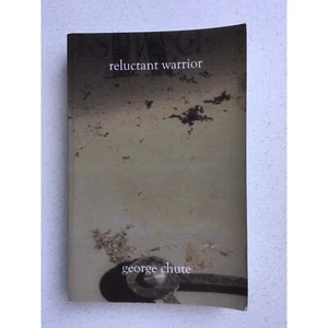 Widerwilliger Krieger von George Chute Erstausgabe signiert Taschenbuch 2002 - Bild 1 von 6