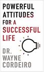 Powerful Attitudes For A Successful Life by Wayne Cordero