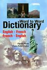English French Word To Word Dictionary (Multilingual By F'qui're Vilsaint Vg
