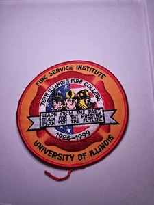 PARCHE DE 4,5 PULGADAS FIRE SERVICE INSTITUTE U OF I 75TH 1925-1999 - Imagen 1 de 3