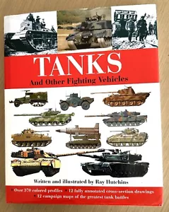 "TANKS AND OTHER FIGHTIING VEHICLES" by Ray Hutchins, 2007, as new - Picture 1 of 8