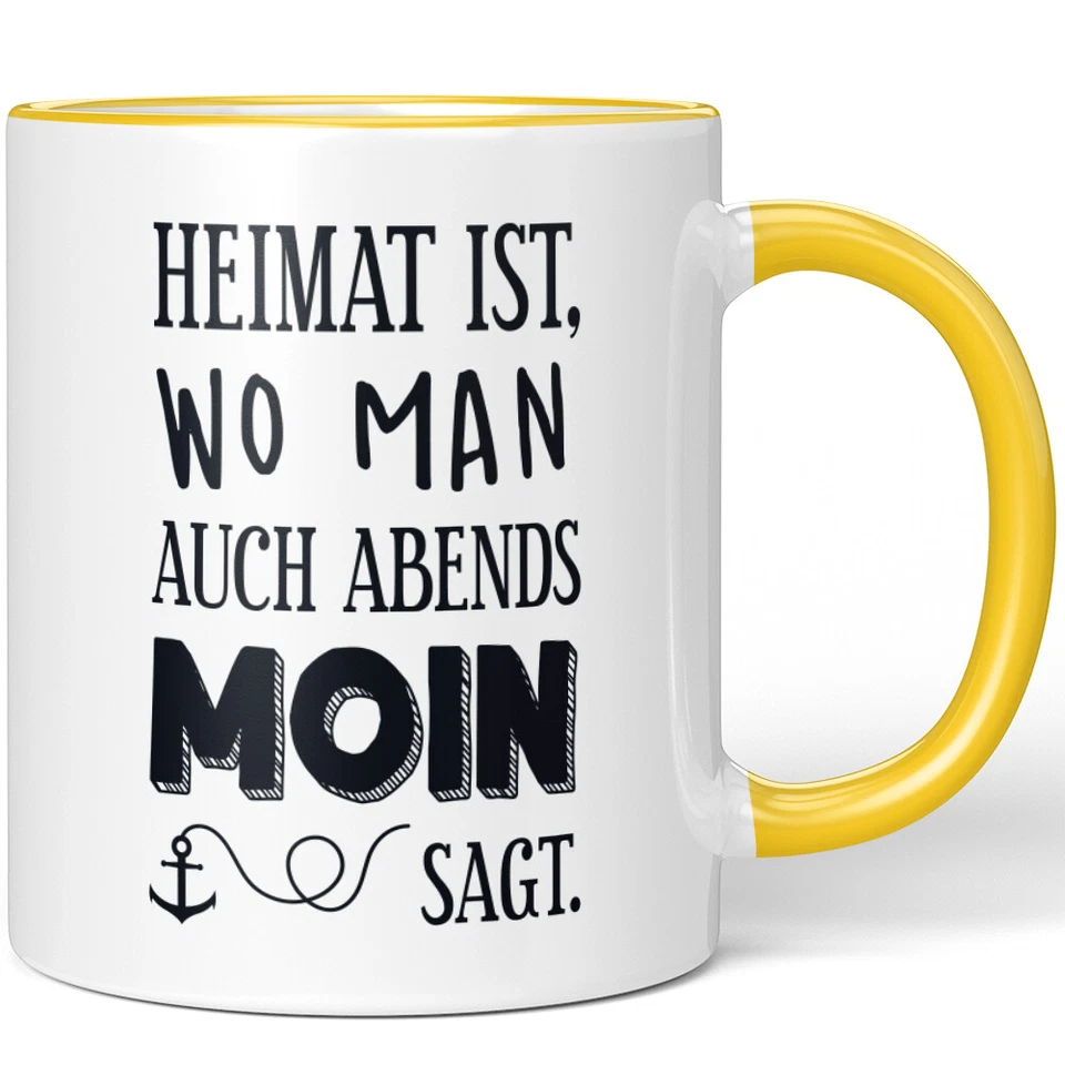 Heimat ist, wo man auch abends Moin sagt 10001007506 - Bild 1 von 1