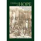 Children of Hope: The Odyssey of the Oromo Slaves from  - Paperback / softback N
