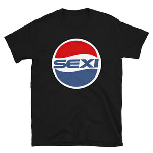 PEPS SEXI MOCKING FUNNY GREAT SELF ESTEEM GRAPHIC Short-Sleeve Unisex T-Shirt