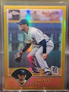 2003 Topps Chrome Carlos Pena #257 True Gold Refractor SSP /449 Detroit Tigers - Picture 1 of 2