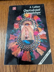 Quetzalcóatl y Guadalupe : La Formación de la Conciencia Nacional 1995 - Picture 1 of 8