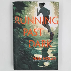Running Past Dark - Hardcover (with slipcover) By Nolan, Han.. Excellent Book - Picture 1 of 3