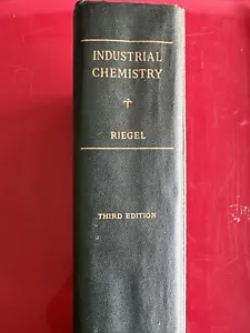 "Industrial Chemistry", by Emil R. Riegel, Reinhold Publishing Corp. 1937 3rd - Bild 1 von 10