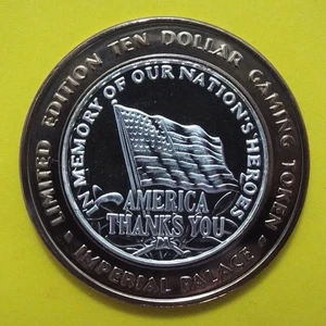 2003 $10 Silver Strike IMPERIAL PALACE Casino Hotel IN MEMORY OUR NATIONS HEROES - Picture 1 of 14