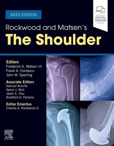 Rockwood and Matsen's The Shoulder Matsen Cordasco Sperling Lippitt 6e #216 - Bild 1 von 1