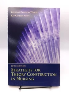 Strategies for Theory Construction in Nursing (5th Edition), Lorraine Olszewski  - Picture 1 of 3
