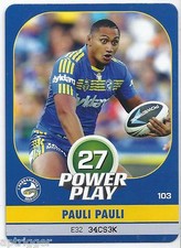2015 NRL Power Play Base Card (103) Pauli PAULI Eels