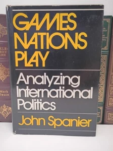 Games Nations Play : Analyzing International Politics by Spanier - Very Good - Picture 1 of 6