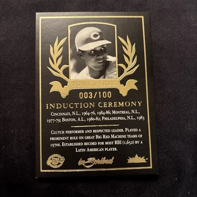 2004 Fleer Inscribed Induction Ceremony Gold Tony Perez /100 - Image 1 of 4