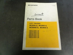 Daewoo BC20S-2 BC25S-2 BC25SE-2 BC30S-2 Lift Trucks Forklift Parts Manual - Picture 1 of 6