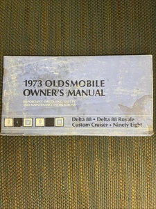 Oldsmobile Delta 88 Custom Cruiser Ninety Eight Owners Operators Manual 73 von 1973 - Bild 1 von 1