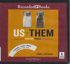 Us Plus Them Tapping the Positive Power of Difference Todd L Pittinsky Audio CDs