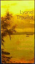 Lyonel Trouillot - La belle amour humaine