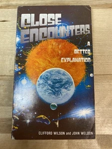 Enge Begegnungen: Eine bessere Erklärung von Clofford Wilson und John Weldon 1978 - Bild 1 von 5