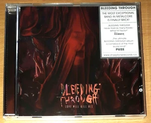 Bleeding Through - Love Will Kill All CD (Metalcore) *NEU/OVP* - Bild 1 von 2