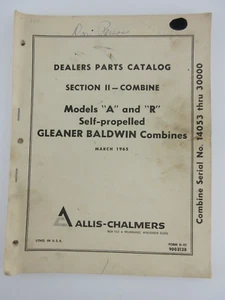 Allis Chalmers Parts Catalog Models A and R Self Propelled Combine - Picture 1 of 4