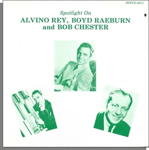 Spotlight On Alvino Rey, Boyd Raeburn and Bob Chester - New Big Band LP Record! - Picture 1 of 2